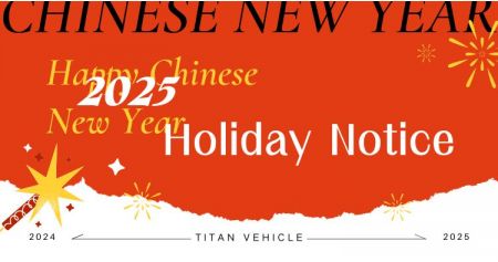 TITAN 2025 Chinese New Year Holiday Notice